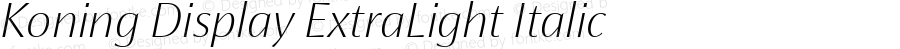 Koning Display ExtraLight Italic