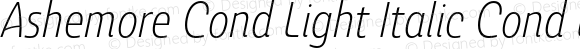 Ashemore Cond Light Italic Cond Light Italic