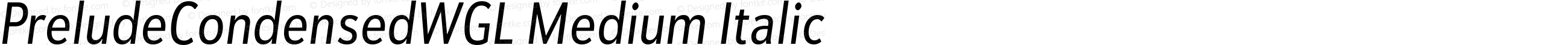 PreludeCondensedWGL Medium Italic