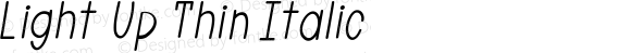 Light Up Thin Italic