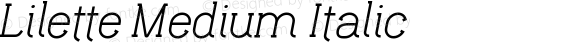 Lilette Medium Italic