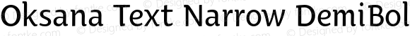 Oksana Text Narrow DemiBold Regular