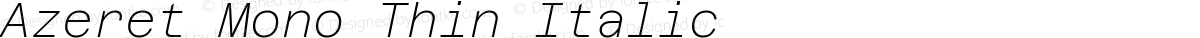 Azeret Mono Thin Italic