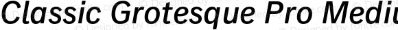 Classic Grotesque Pro Medium Italic