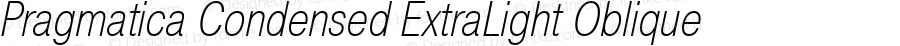 Pragmatica Condensed ExtraLight Oblique