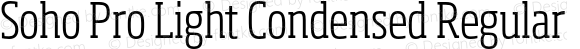 Soho Pro Light Condensed Regular