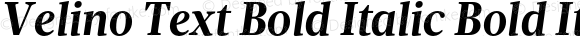 Velino Text Bold Italic Bold Italic