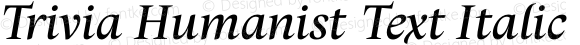 TriviaHumanistText-Italic