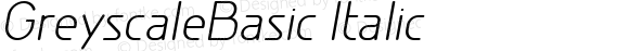 GreyscaleBasic Italic
