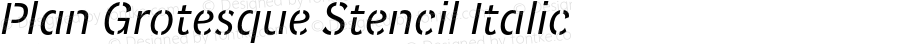 PlanGrotesqueStencil-RegularItalic