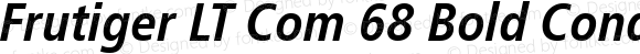 Frutiger LT Com 68 Bold Condensed Italic