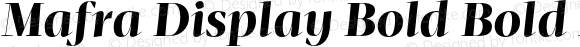 Mafra Display Bold Bold Italic