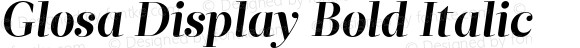 Glosa Display Bold Italic Version 1.0