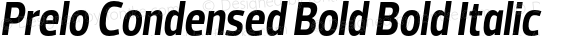 Prelo Condensed Bold Bold Italic