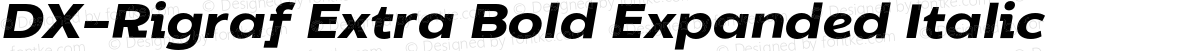 DX-Rigraf Extra Bold Expanded Italic