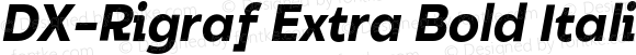 DX-Rigraf Extra Bold Italic