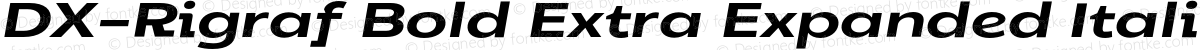 DX-Rigraf Bold Extra Expanded Italic