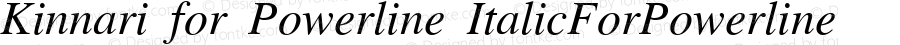 Kinnari Italic for Powerline