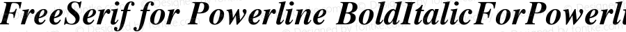 Free Serif Bold Italic for Powerline