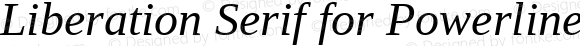 Liberation Serif for Powerline ItalicForPowerline