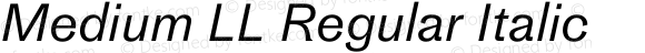 Medium LL Regular Italic