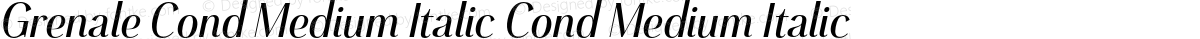 Grenale Cond Medium Italic Cond Medium Italic