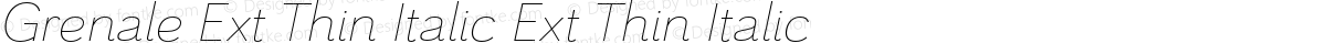 Grenale Ext Thin Italic Ext Thin Italic