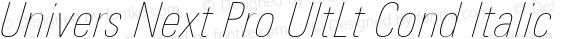 Univers Next Pro UltLt Cond Italic