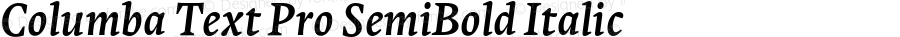 Columba Text Pro SemiBold Italic