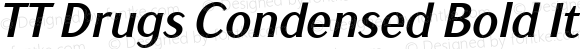 TT Drugs Condensed Bold Italic