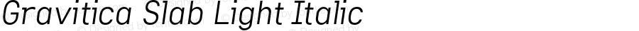 Gravitica Slab Light Italic