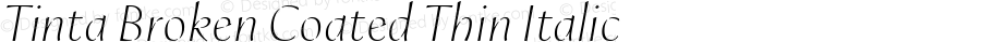 Tinta Broken Coated Thin Italic Italic