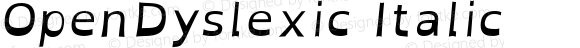 OpenDyslexic Italic