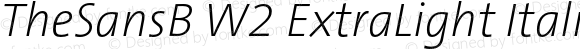 TheSansB W2 ExtraLight Italic