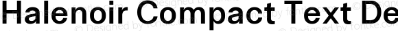 Halenoir Compact Text DemiBold