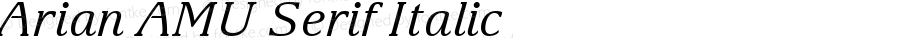 Arian AMU Serif Italic