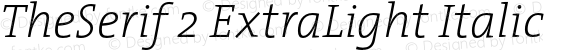 TheSerif-2ExtraLightItalic