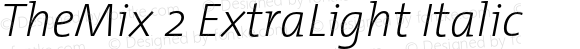 TheMix 2 ExtraLight Italic