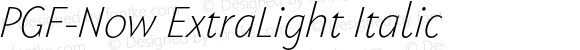 PGF-Now ExtraLight Italic