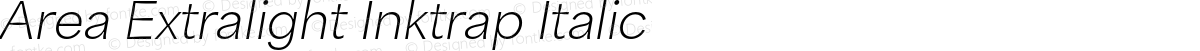 Area Extralight Inktrap Italic