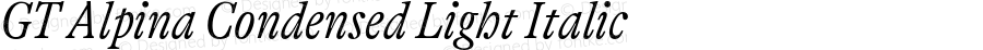 GT Alpina Condensed Light Italic