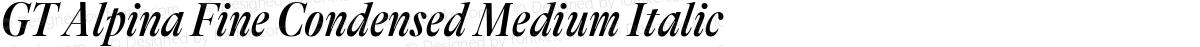 GT Alpina Fine Condensed Medium Italic