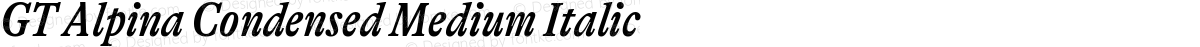 GT Alpina Condensed Medium Italic
