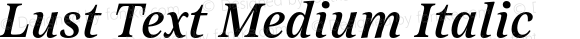 Lust Text Medium Italic