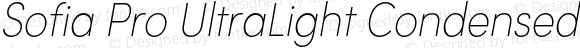 Sofia Pro UltraLight Condensed Italic