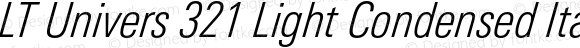 LT Univers 321 Light Condensed Italic