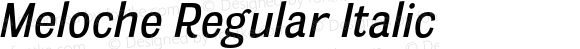 Meloche Regular Italic