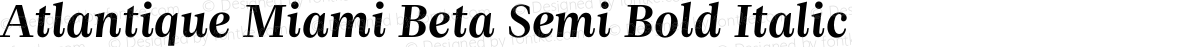 Atlantique Miami Beta Semi Bold Italic