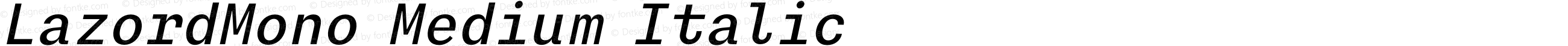 LazordMono Medium Italic