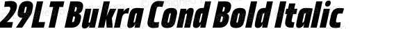 29LT Bukra Cond Bold Italic